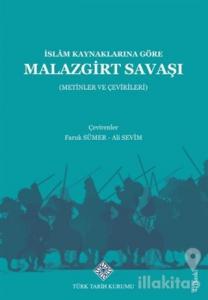 İslam Kaynaklarına Göre Malazgirt Savaşı
