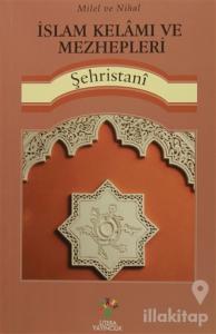 İslam Kelamı ve Mezhepleri