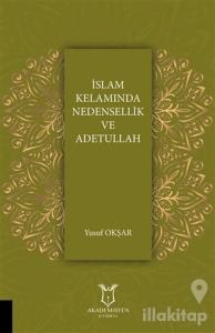 İslam Kelamında Nedensellik ve Adetullah