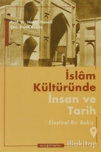 İslam Kültüründe İnsan ve Tarih