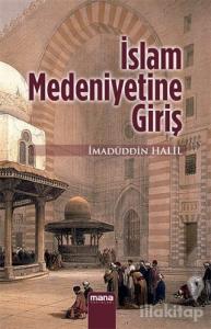 İslam Medeniyetine Giriş