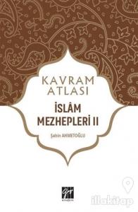 İslam Mezhepleri 2 - Kavram Atlası