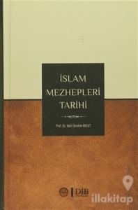 İslam Mezhepleri Tarihi (Ciltli)