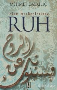İslam Mezheplerinde Ruh