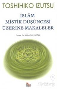 İslam Mistik Düşüncesi Üzerine Makaleler