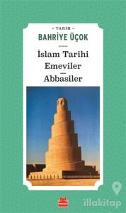 İslam Tarihi Emeviler Abbasiler