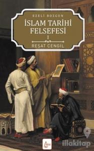 İslam Tarihi Felsefesi: Ezeli Bozgun - 1