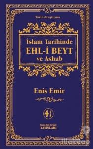 İslam Tarihinde Ehl-i Beyt ve Ashab (Ciltli)