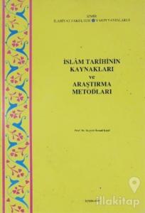 İslam Tarihinin Kaynakları ve Araştırma Metodları