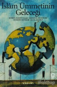 İslam Ümmetinin Geleceği