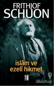 İslam ve Ezeli Hikmet