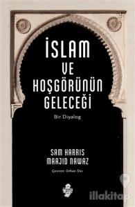 İslam ve Hoşgörünün Geleceği