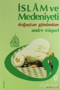 İslam ve Medeniyeti (Takım 1 ve 2 (Ciltli)