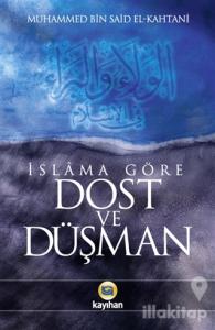 İslama Göre Dost ve Düşman (Ciltli)