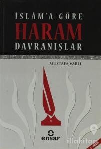 İslam'a Göre Haram Davranışlar