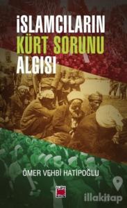 İslamcıların Kürt Sorunu Algısı