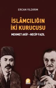 İslamcılığın İki Kurucusu