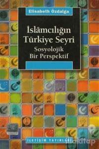 İslamcılığın Türkiye Seyri