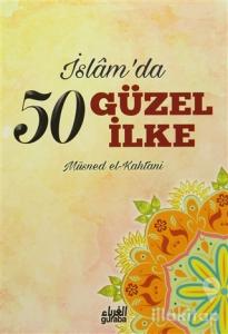 İslam'da 50 Güzel İlke