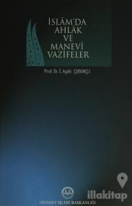 İslamda Ahlak ve Manevi Vazifeler