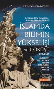 İslamda Bilimin Yükselişi ve Çöküşü