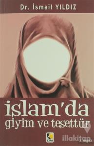 İslam'da Giyim ve Tesettür