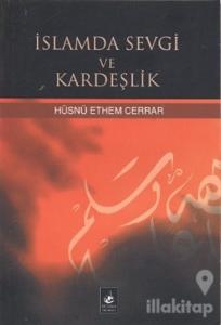 İslamda Sevgi ve Kardeşlik