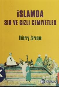 İslamda Sır ve Gizli Cemiyetler