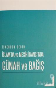 İslam'da ve Mesih İnancı'nda Günah ve Bağış