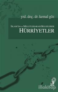İslam'da ve Milletlerarası Belgelerde Hürriyetler