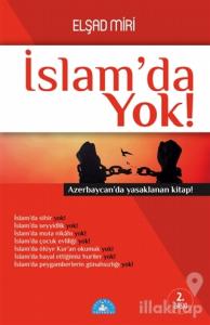 İslam'da Yok!