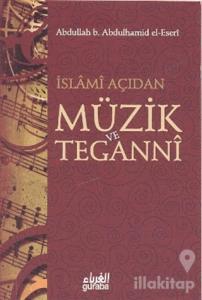İslami Açıdan Müzik ve Teganni