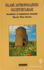 İslami Antropolojinin Oluşturulması
