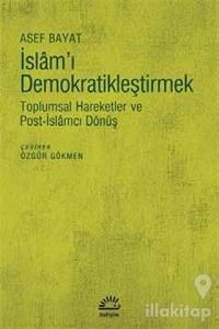 İslam'ı Demokratikleştirmek
