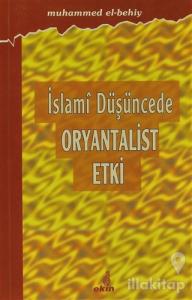 İslami Düşüncede Oryantalist Etki
