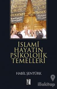 İslami Hayatın Psikolojik Temelleri