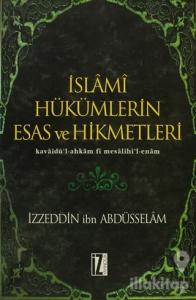 İslami Hükümlerin Esas ve Hikmetleri (Ciltli)
