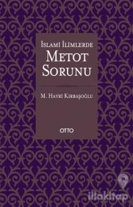 İslami İlimlerde Metot Sorunu (Ciltli)