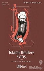 İslami İlimlere Giriş 2