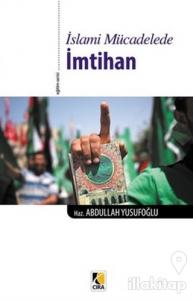 İslami Mücadelede İmtihan