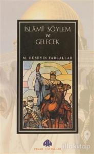 İslami Söylem ve Gelecek