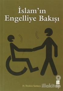 İslam'ın Engelliye Bakışı