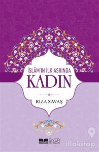 İslam'ın İlk Asrında Kadın