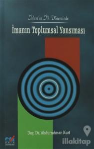İslam'ın İlk Döneminde İmanın Toplumsal Yansıması