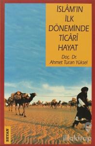 İslam'ın İlk Döneminde Ticari Hayat