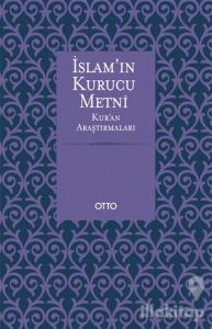 İslam'ın Kurucu Metni (Ciltli)