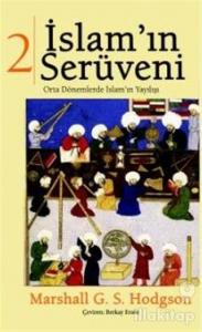 İslam'ın Serüveni Cilt: 2