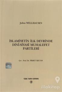 İslamiyetin İlk Devrinde Dini - Siyasi Muhalefet Partileri