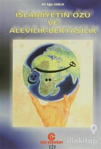 İslamiyetin Özü ve Alevilik - Bektaşilik