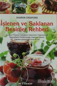 İşlenen ve Saklanan Besinler Rehberi